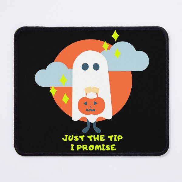 Item preview, Just The Tip I Promise designed and sold by Salva-Shop.