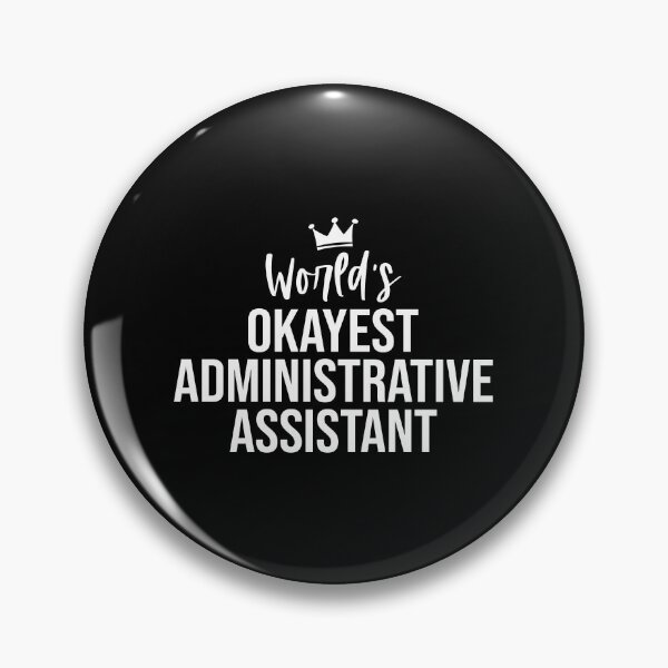 Artikelvorschau, Der okayeste Verwaltungsassistent der Welt: Lustiges Verwaltungsassistenten-Geschenk entworfen und verkauft von Adexyl.