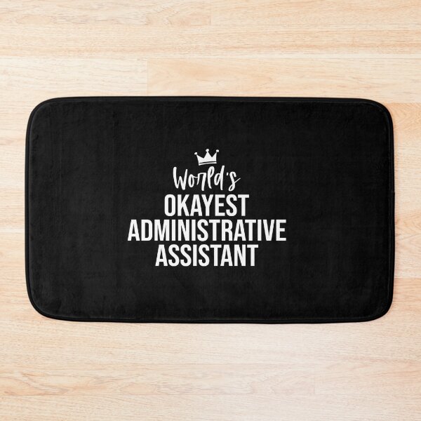 Item preview, World's Okayest Administrative Assistant: Funny Administrative Assistant Gift designed and sold by Adexyl.