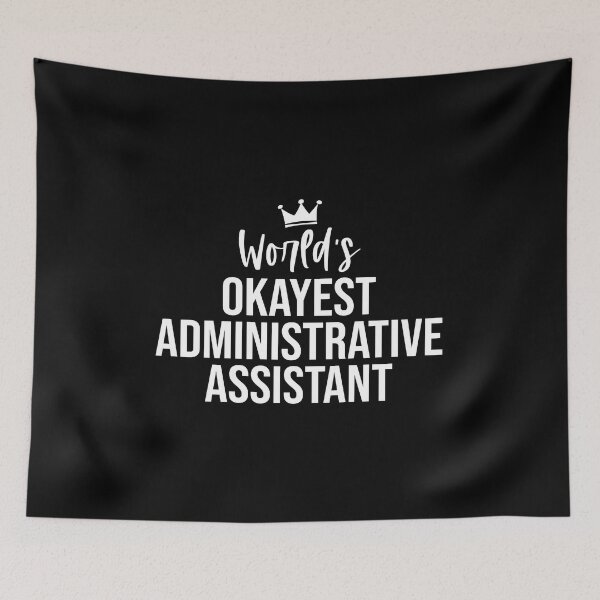 Item preview, World's Okayest Administrative Assistant: Funny Administrative Assistant Gift designed and sold by Adexyl.