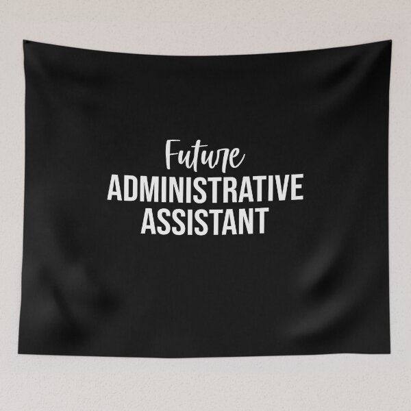 Item preview, Future Administrative Assistant: Funny Administrative Assistant Student Gift designed and sold by Adexyl.