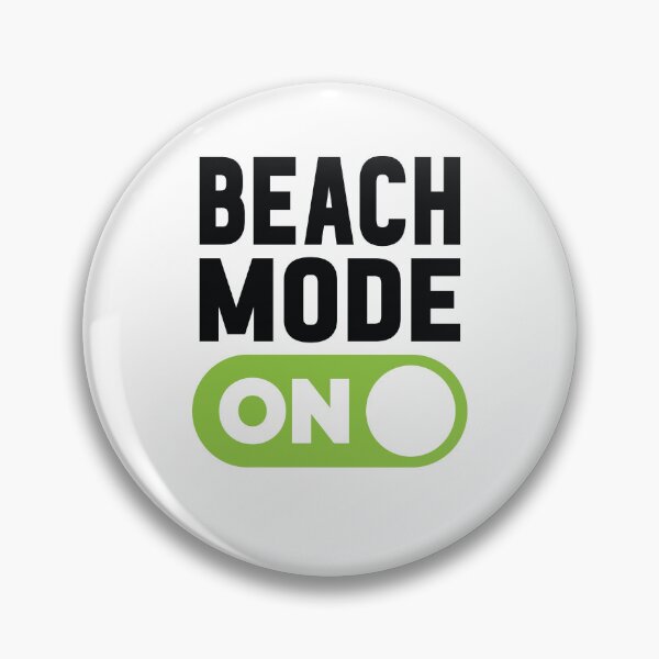 Item preview, Beach Mode On designed and sold by freshLayer.
