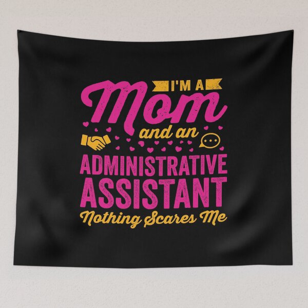 Item preview, I'm A Mom And An Administrative Assistant: Funny Administrative Assistant Mother Gift designed and sold by Adexyl.