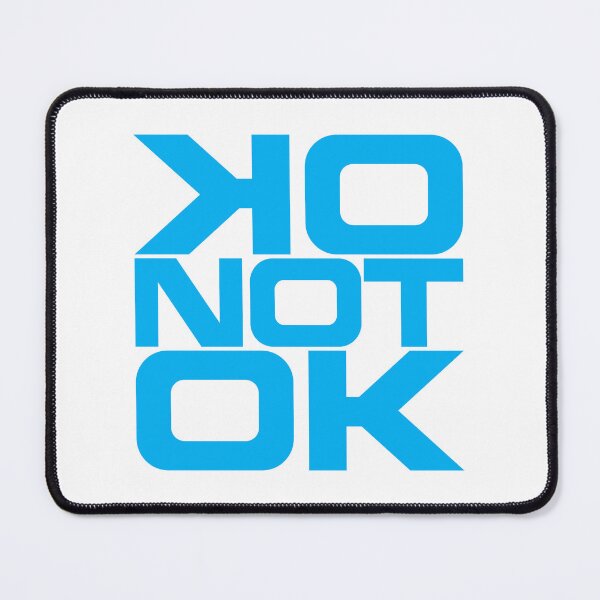 Item preview, OK not Ok designed and sold by LostCauseDesign.