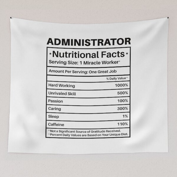 Item preview, Administrator Nutritional Facts: Funny Administrator Gift designed and sold by Adexyl.