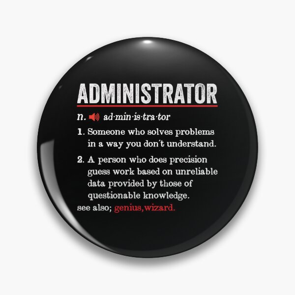 Item preview, Administrator Funny Definition: Funny Administrator Gift designed and sold by Adexyl.