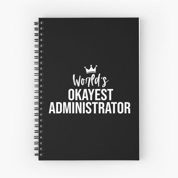 Item preview, World's Okayest Administrator: Funny Administrator Gift designed and sold by Adexyl.
