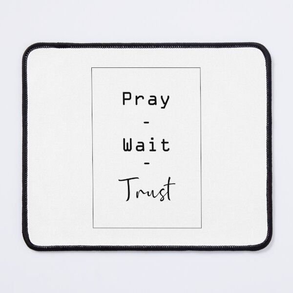 Item preview, Bible Quotes - Pray Wait Trust designed and sold by MyArt23.