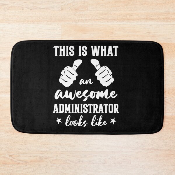 Item preview, This Is What An Awesome Administrator Looks Like: Funny Administrator Gift designed and sold by Adexyl.