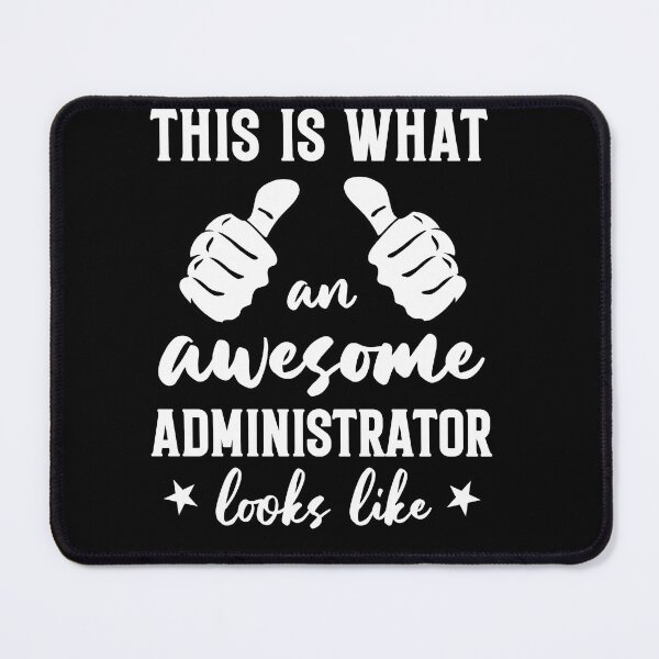 Item preview, This Is What An Awesome Administrator Looks Like: Funny Administrator Gift designed and sold by Adexyl.