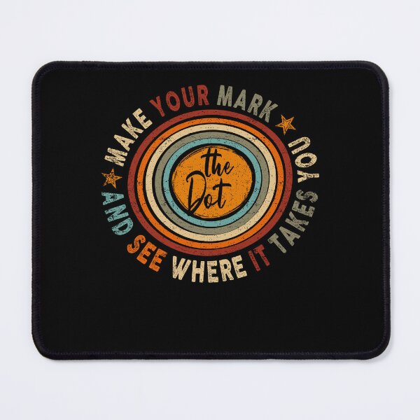 Item preview, Happy Dot Day, Make Your Mark See Where It Takes You designed and sold by PhamBinh5146.