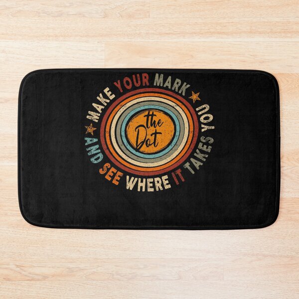Item preview, Happy Dot Day, Make Your Mark See Where It Takes You designed and sold by PhamBinh5146.