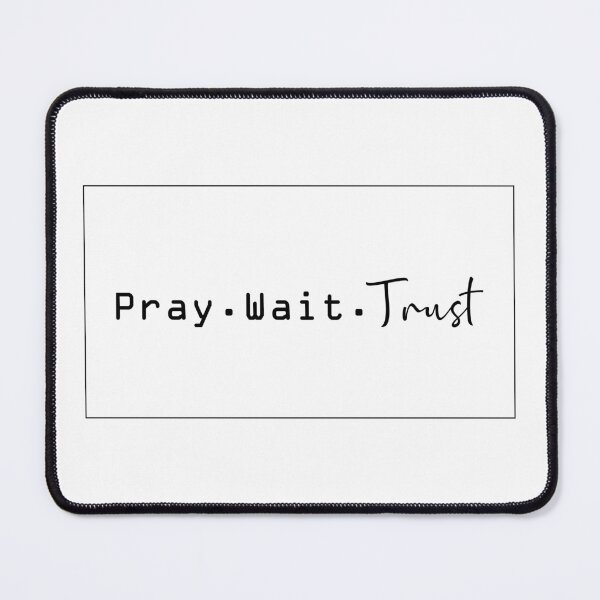 Item preview, Bible Quotes - Pray Wait Trust designed and sold by MyArt23.