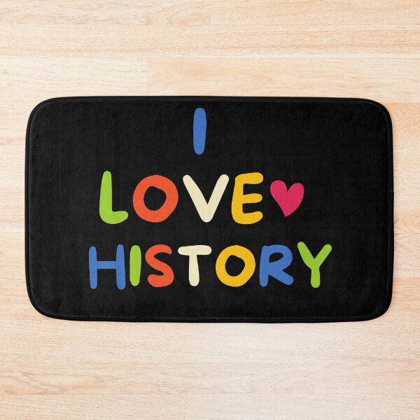 Item preview, I Love History - Back to School - Student - Teacher - Educational  designed and sold by BuraxisQuotes.
