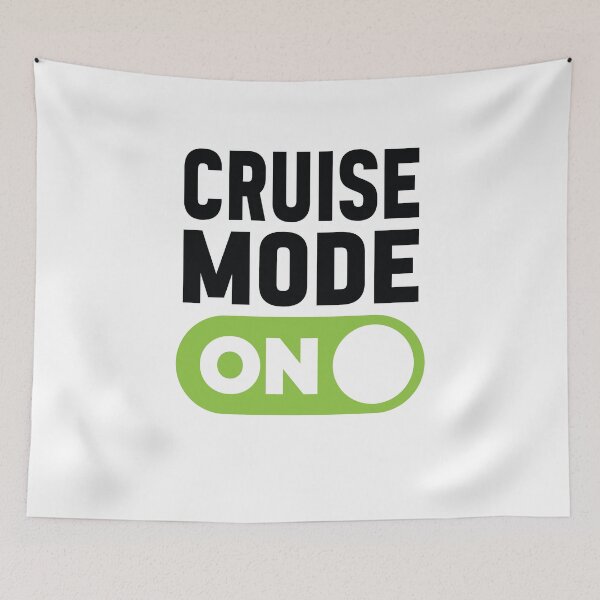Item preview, Cruise Mode On designed and sold by freshLayer.