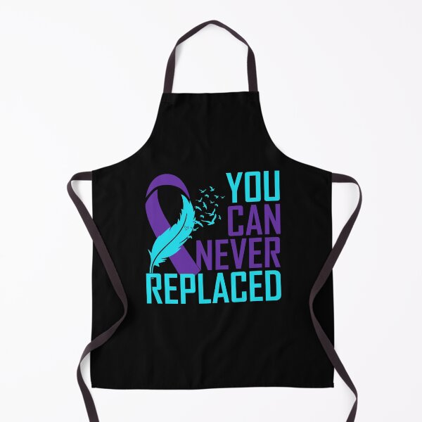 Item preview, You Can Never Be Replaced Suicide Awareness designed and sold by PhamBinh5146.