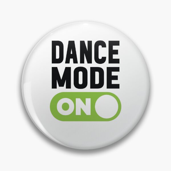 Item preview, Dance Mode On designed and sold by freshLayer.