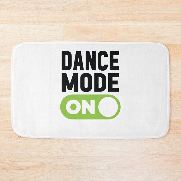 Item preview, Dance Mode On designed and sold by freshLayer.