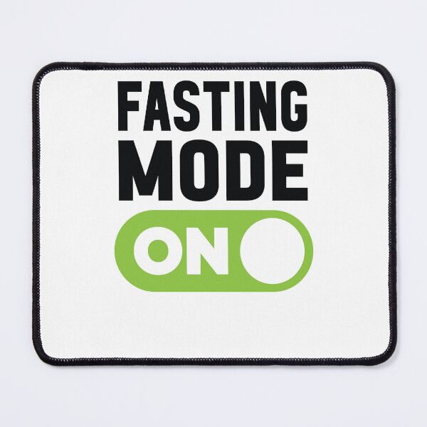 Item preview, Fasting Mode On designed and sold by freshLayer.