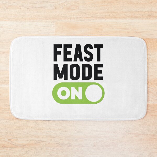 Item preview, Feast Mode On designed and sold by freshLayer.