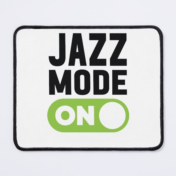 Item preview, Jazz Mode On designed and sold by freshLayer.