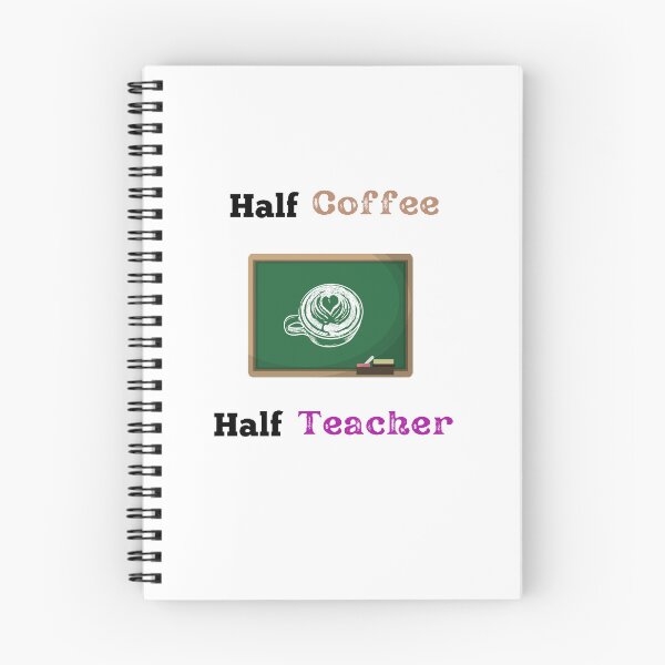 Item preview, Half Coffee Half Teacher | Internatioanal Coffee Day- Funny and Cute T-Shirts Quotes designed and sold by Designspot2020.