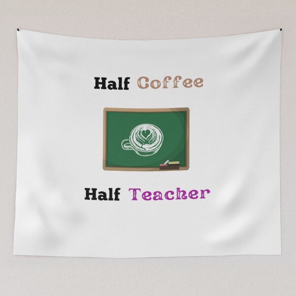 Item preview, Half Coffee Half Teacher | Internatioanal Coffee Day- Funny and Cute T-Shirts Quotes designed and sold by Designspot2020.