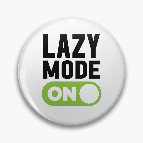 Item preview, Lazy Mode On designed and sold by freshLayer.
