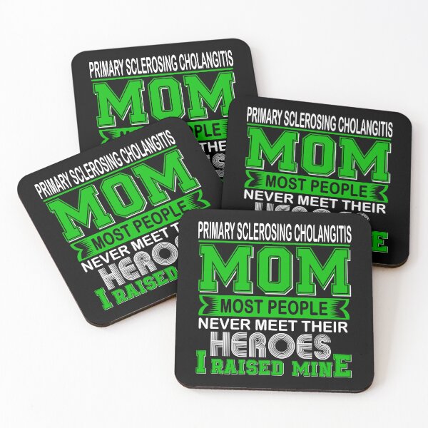 Item preview, Proud Primary Sclerosing Cholangitis Mom Most People Never Meet Their Heroes I Raise Mine designed and sold by frechettee.