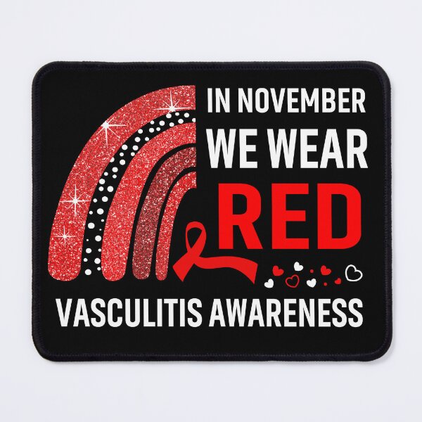 Item preview, In November We Wear Red Vasculitis Awareness designed and sold by Gillosina.
