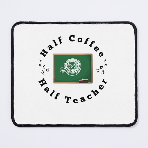 Item preview, Half Coffee Half Teacher - Funny and Cute T-Shirts Quotes designed and sold by Designspot2020.