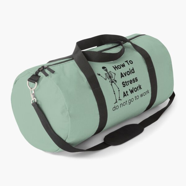 Item preview, How To Avoid Stress At Work do not go to work designed and sold by MoaaStore.