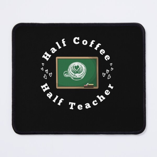 Item preview, Half Coffee Half Teacher - Funny and Cute T-Shirts Quotes designed and sold by Designspot2020.