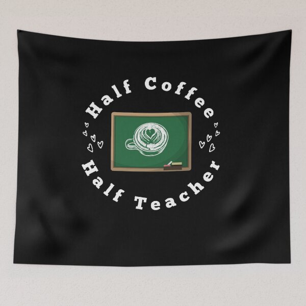 Item preview, Half Coffee Half Teacher - Funny and Cute T-Shirts Quotes designed and sold by Designspot2020.