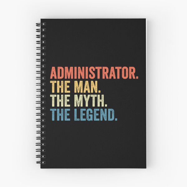 Item preview, Administrator The Man The Myth The Legend: Funny Administrator Gift designed and sold by Adexyl.