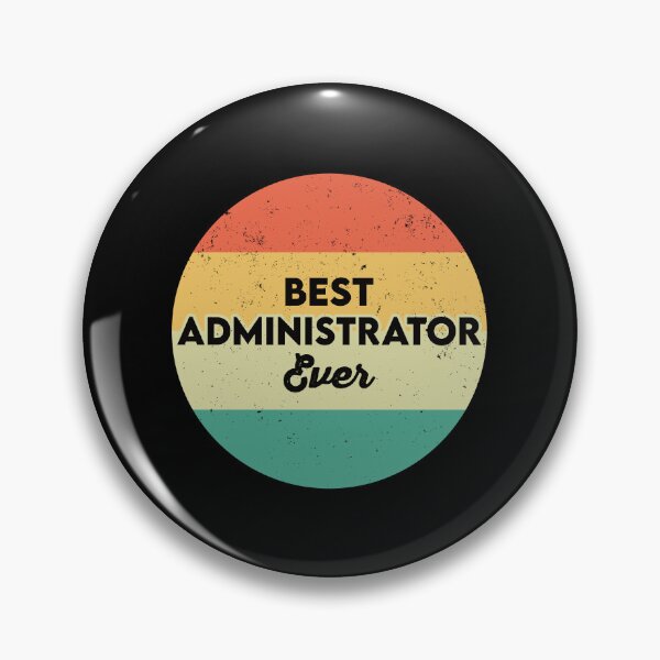 Item preview, Best Administrator Ever: Funny Administrator Gift designed and sold by Adexyl.