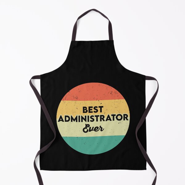 Item preview, Best Administrator Ever: Funny Administrator Gift designed and sold by Adexyl.