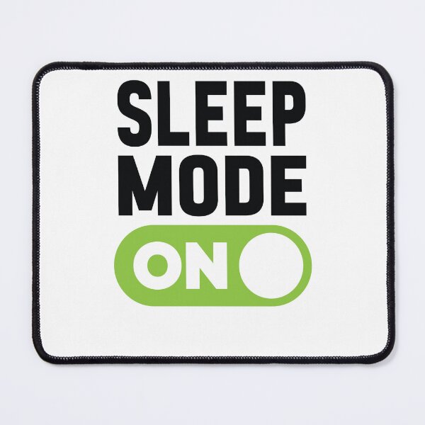 Item preview, Sleep Mode On designed and sold by freshLayer.