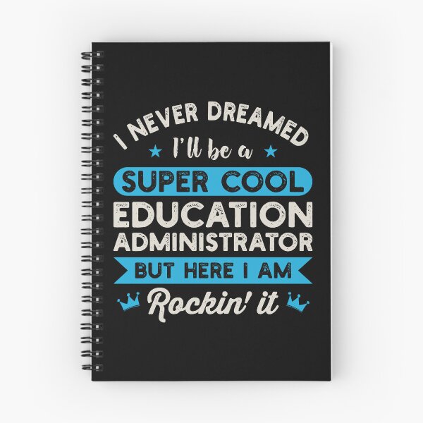 Item preview, I Never Dreamed I'll Be A Super Cool Education Administrator: Funny Education Administrator Gift designed and sold by Adexyl.