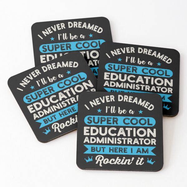 Item preview, I Never Dreamed I'll Be A Super Cool Education Administrator: Funny Education Administrator Gift designed and sold by Adexyl.