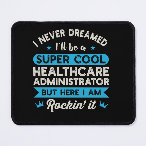 Item preview, Super Cool Healthcare Administrator: Funny Healthcare Administrator Gift designed and sold by Adexyl.