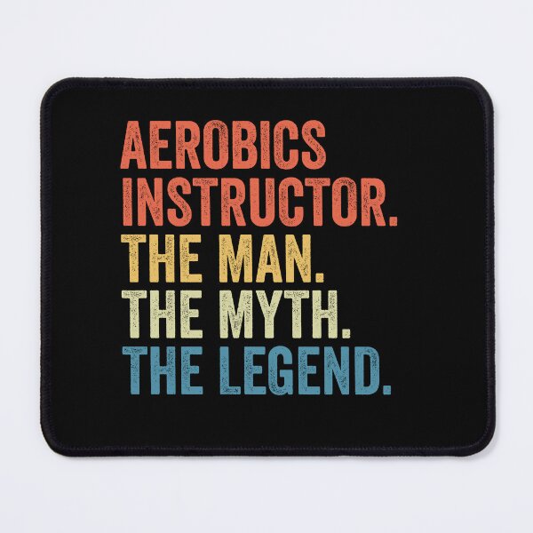 Item preview, Aerobics Instructor The Man The Myth The Legend: Funny Aerobics Instructor Gift designed and sold by Adexyl.