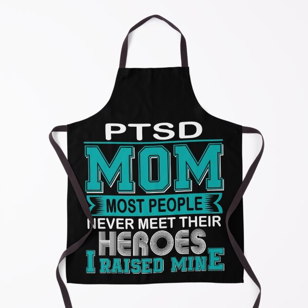 Item preview, Proud PTSD Mom Most People Never Meet Their Heroes I Raise Mine designed and sold by frechettee.