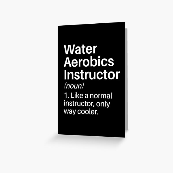 "Water Aerobics Instructor Cooler Definition Funny Aerobics Instructor