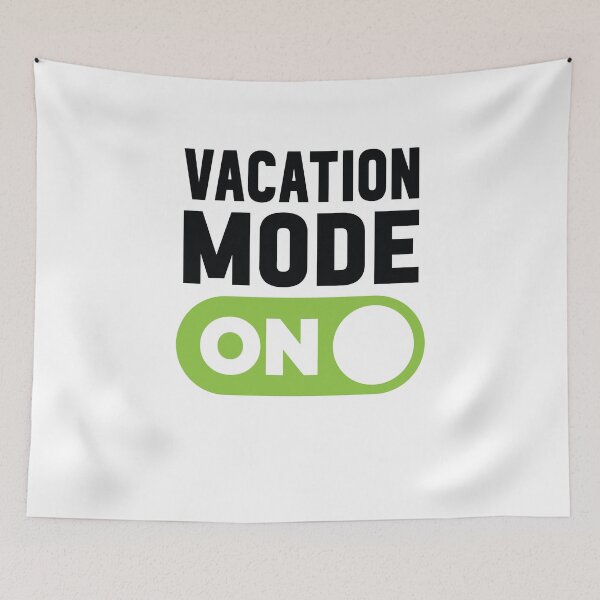 Item preview, Vacation Mode On designed and sold by freshLayer.