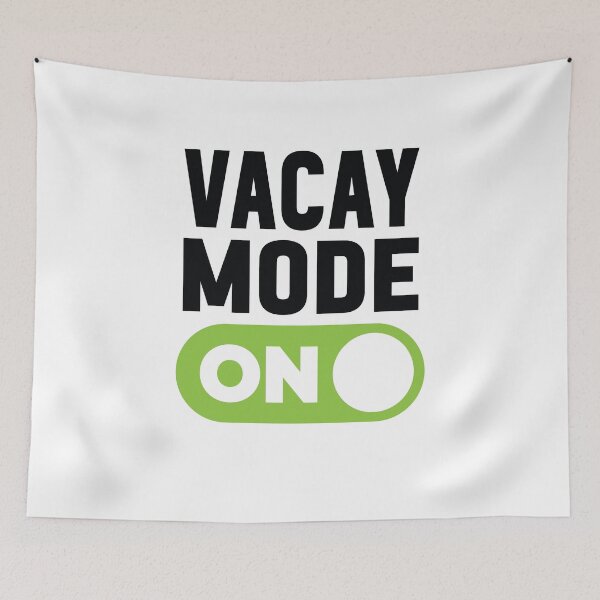 Item preview, Vacay Mode On designed and sold by freshLayer.
