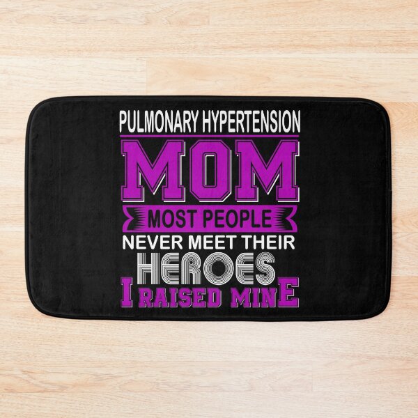 Item preview, Proud Pulmonary Hypertension Mom Most People Never Meet Their Heroes I Raise Mine designed and sold by frechettee.