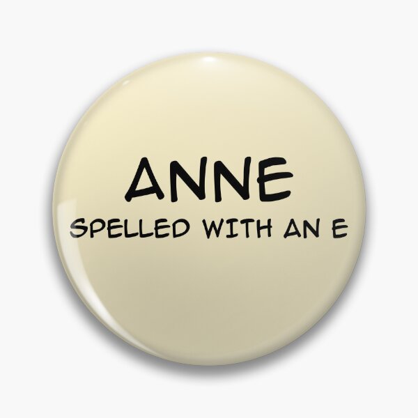 Item preview, Anne Spelled With An E designed and sold by SedgeWren.