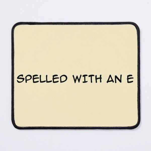 Item preview, Anne Spelled With An E designed and sold by SedgeWren.