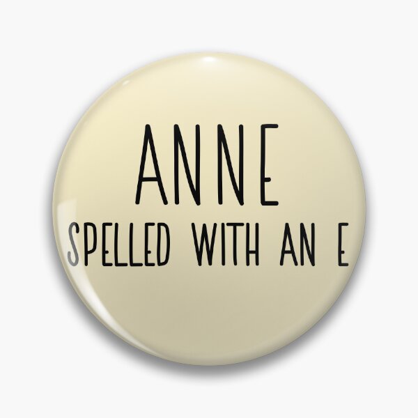 Item preview, Anne Spelled With An E designed and sold by SedgeWren.
